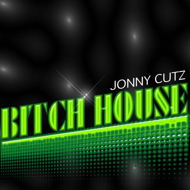 Bitch House