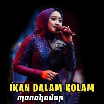 Ikan Dalam Kolam by Manahadap