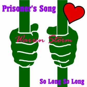 Prisoner's Song by Warren Storm