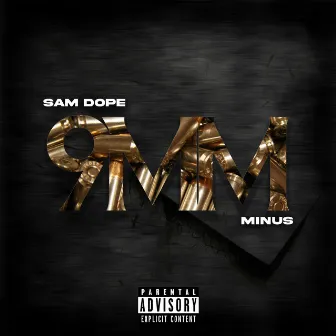 .9MM by Sam Dope