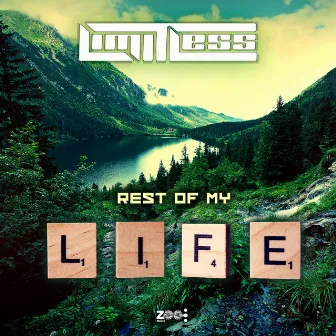 Rest of My Life by Limitless