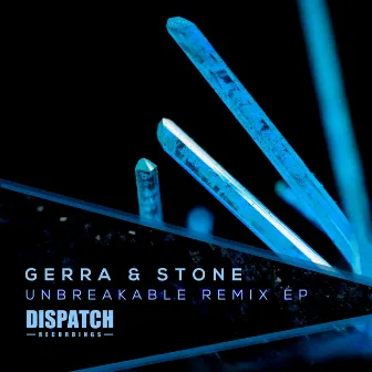 Unbreakable Remix EP by Gerra & Stone