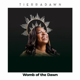 Womb of the Dawn by TierraDawn