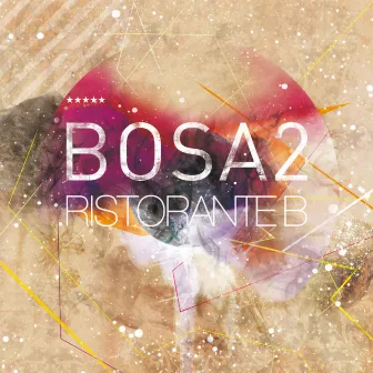 RISTORANTE B by BOSA2