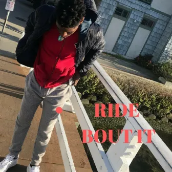 Ride Bout It by Lil Sosa