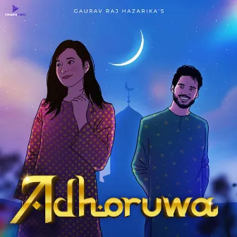 Adhoruwa by Gaurav Raj