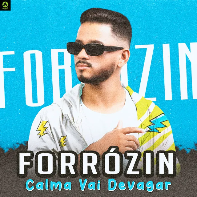 Forrózin Calma Vai Devagar