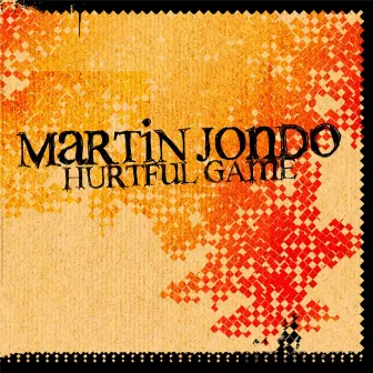 Hurtful Game by Martin Jondo