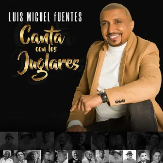 Canta Con los Juglares by Luis Miguel Fuentes