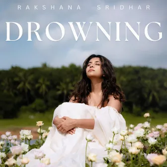 Drowning by Rakshana Sridhar