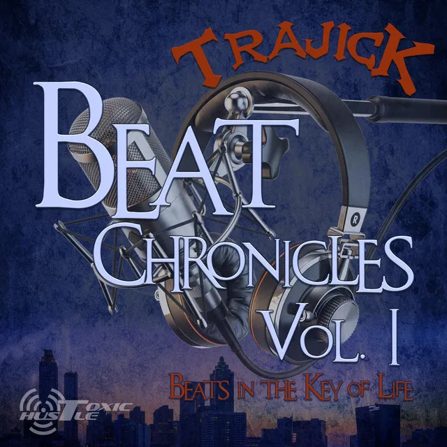 Beat Chronicles, Vol. 1: Beats in the Key of Life