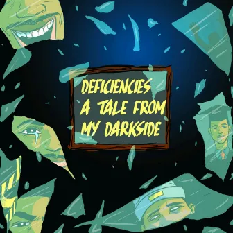 Deficiencies: A Tale from My Dark Side by Brandon Leake