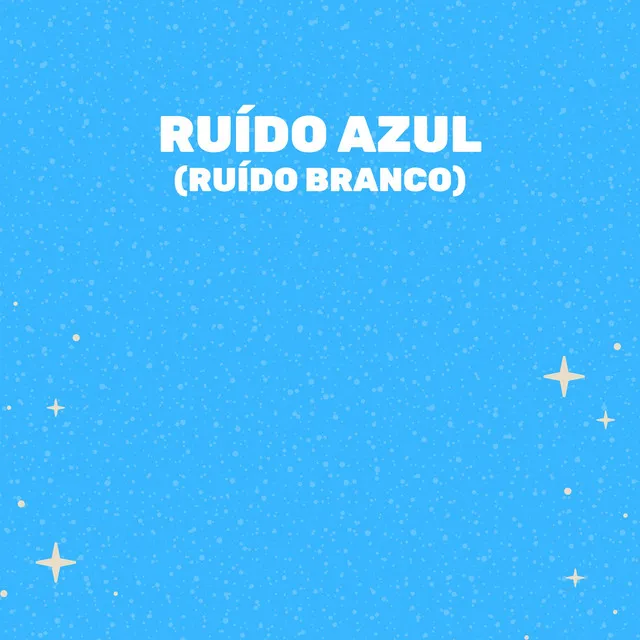 Ruído Azul (Ruído Branco)