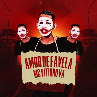 Amor de Favela by Mc Vitinho V.A