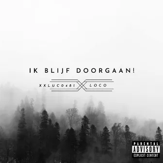 Ik blijf doorgaan! (Remix) by Xxluc0481