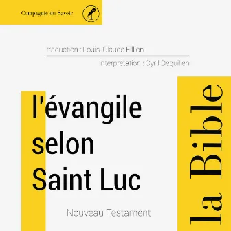 Évangile selon Saint Luc by Anonyme