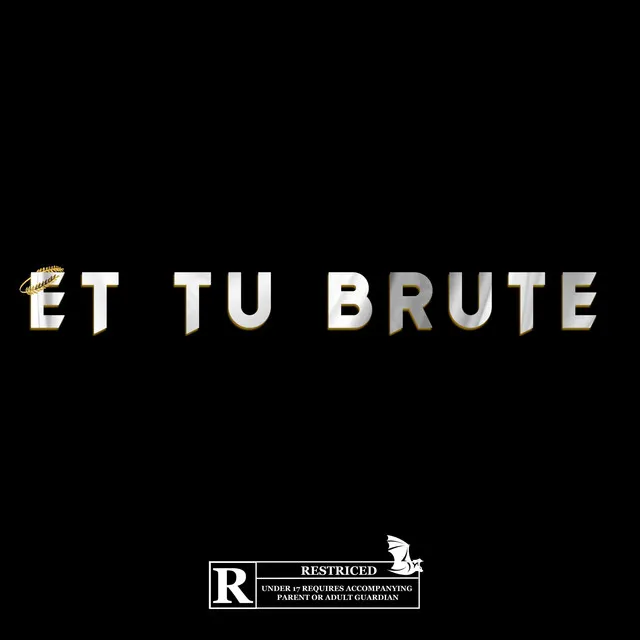 Et Tu Brute