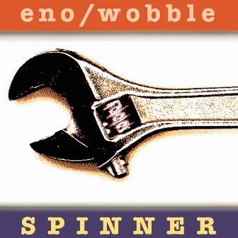 Spinner [Expanded Edition] by Jah Wobble