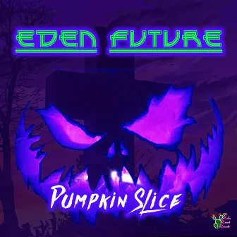 Pumpkin Slice by Eden Future