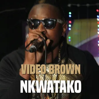 Nkwatako by Video Brown