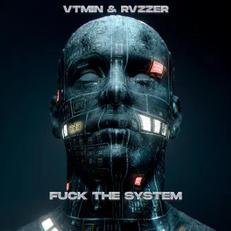 Fuck The System by RVZZER