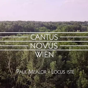 Locus iste by Cantus Novus Wien