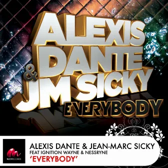 Everybody by J.M.Sicky