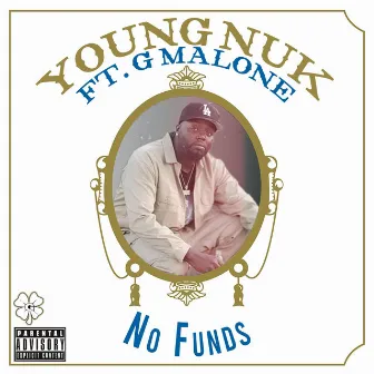 No Funds by Young Nuk