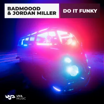 Do It Funky by Jordan Miller