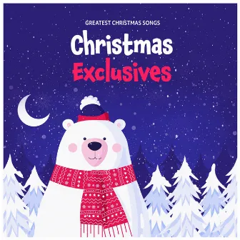 Christmas Exclusives by Greatest Christmas Songs