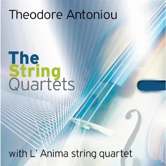 The String Quartets by Stella Tsani