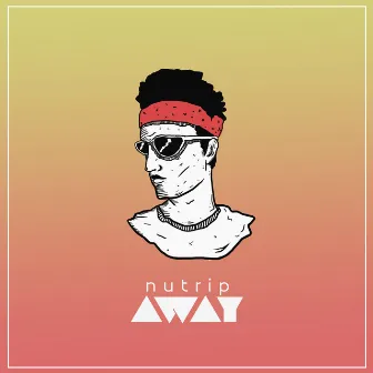 Away by Nutrip