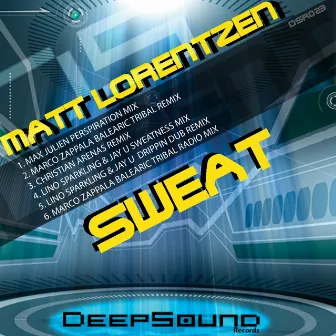 Sweat by Matt Lorentzen