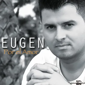 Por el Amor by Eugen