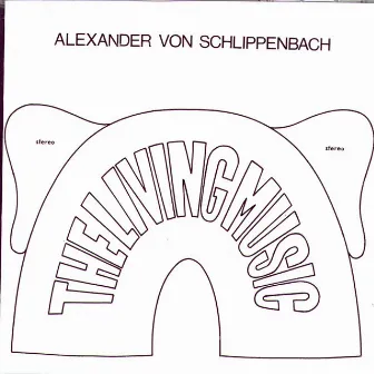 The Living Music by Alexander von Schlippenbach