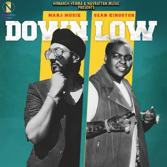 Down Low by Manj Musik