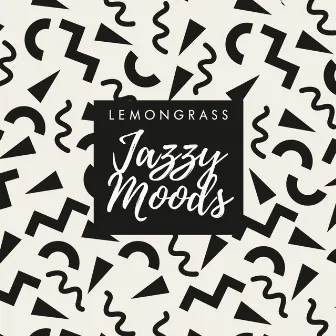 Jazzy Moods by Lemongrass