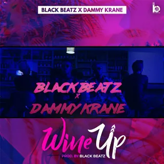 Wine Up by Black Beatz