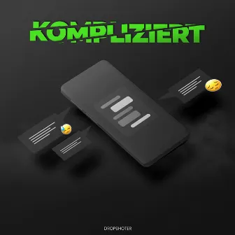 Kompliziert by Dropshoter