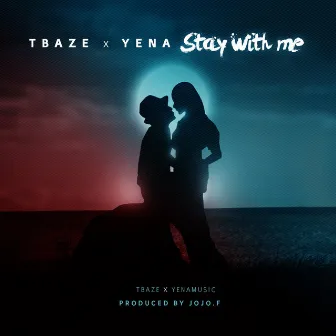 Stay With Me by TBaze