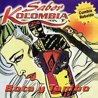 Bota y Tambo by Sabor Kolombia