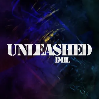 Unleashed by Imil