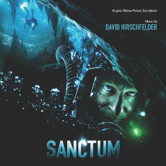 Sanctum (Original Motion Picture Soundtrack) by David Hirschfelder