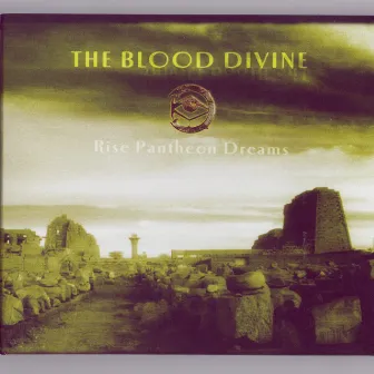 Rise Pantheon Dreams by The Blood Divine