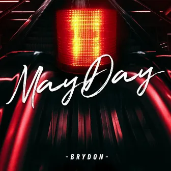 Mayday by Brydon