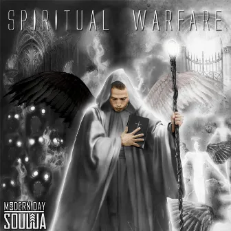 Spiritual Warfare by Modern Day Soulja