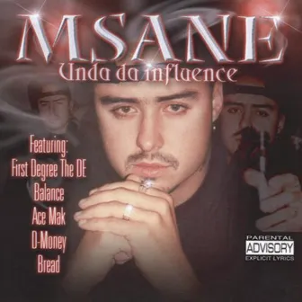 Unda Da Influence by M Sane