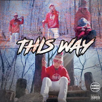 This Way by Realzy Real