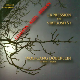 Ullmann, V.: Piano Sonata No. 6 / Klein, G.: Piano Sonata / Berman, K.: Suite for Piano by Wolfgang Döberlein