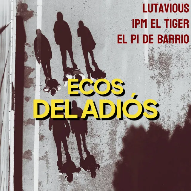 Ecos del Adiós